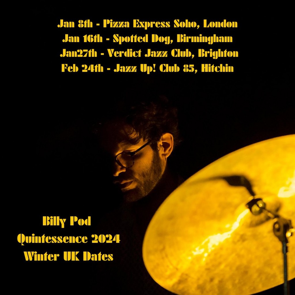 Winter UK Dates: Quintessence 2024 – BILLY POD